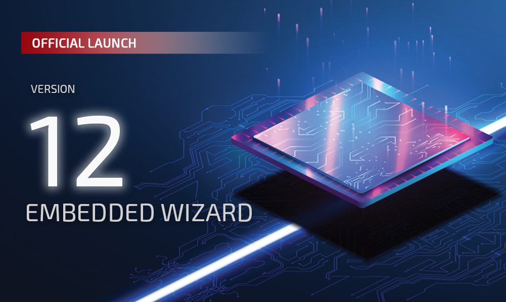 Released: Embedded Wizard 12